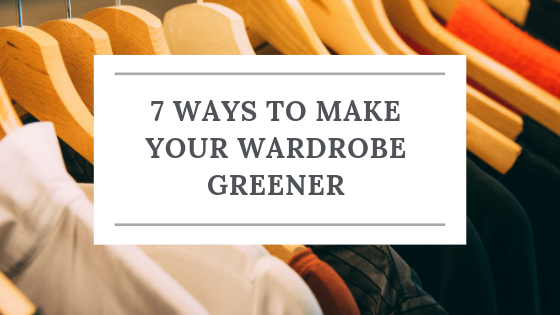 Make Your Wardrobe Greener